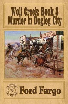 portada Wolf Creek: Murder in Dogleg City