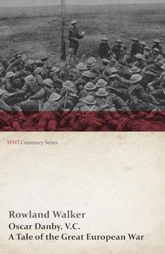 portada Oscar Danby, V.C. - A Tale of the Great European War (in English)