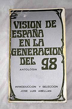 portada Vision de España en la Generacion del 98 (Antologia)