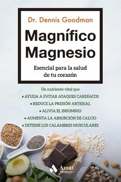 portada Magnífico Magnesio: Esencial Para la Salud de tu Corazón