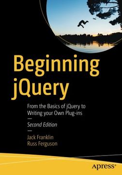 portada Beginning Jquery: From the Basics of Jquery to Writing Your own Plug-Ins (in English)