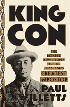 portada King Con: The Bizarre Adventures of the Jazz Age's Greatest Impostor (in English)