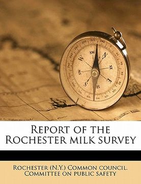 portada report of the rochester milk survey (in English)