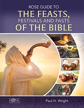 portada Rose Guide to the Feasts, Festivals and Fasts of the Bible (en Inglés)