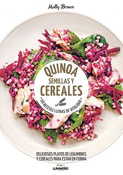 portada Quinoa, Semillas Y Cereales (Come Verde)