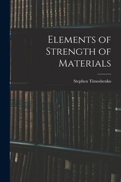 portada Elements of Strength of Materials (in English)