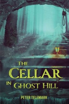 portada The Cellar in Ghost Hill (in English)