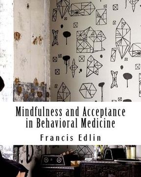 portada Mindfulness and Acceptance in Behavioral Medicine (en Inglés)
