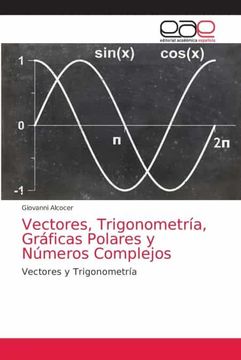 portada Vectores, Trigonometría, Gráficas Polares y Números Complejos: Vectores y Trigonometría (in Spanish)