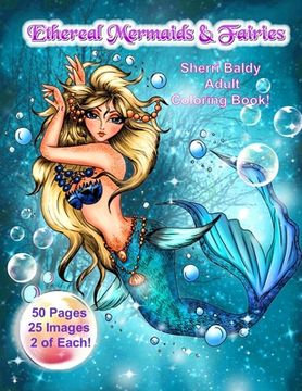portada Ethereal Mermaids & Fairies Sherri Baldy Adult Coloring Book (en Inglés)