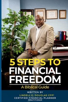 portada Five Steps to Financial Freedom: A Biblical Guide (en Inglés)