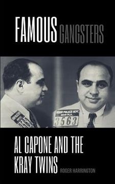 portada Famous Gangsters: Al Capone and The Kray Twins - 2 Books in 1 (en Inglés)