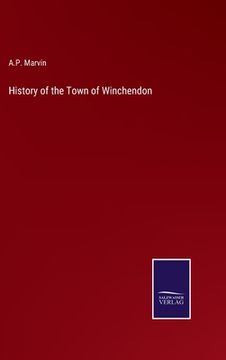 portada History of the Town of Winchendon 