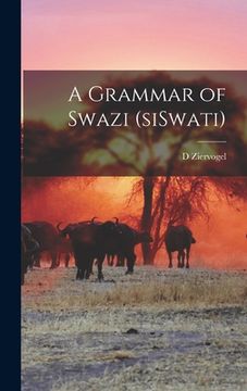 portada A Grammar of Swazi (siSwati) (in English)