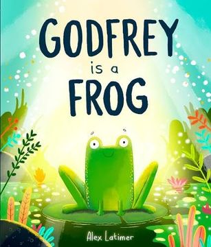 portada Godfrey is a Frog