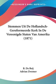 portada Stemmen Uit De Hollandsch-Gereformeerde Kerk In De Vereenigde Staten Van Amerika (1871)