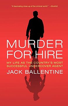 portada Murder for Hire: My Life as the Country's Most Successful Undercover Agent (en Inglés)
