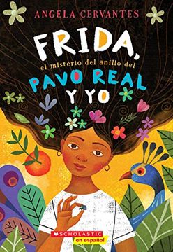 portada Frida, el Misterio del Anillo del Pavo Real y yo