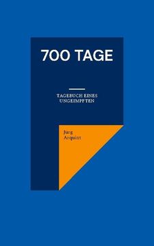 Libro 700 Tage (libro en Alemán) De Jürg Arquint Buscalibre
