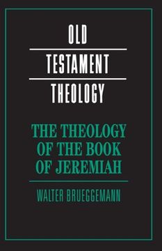 portada The Theology of the Book of Jeremiah Paperback (Old Testament Theology) (in English)