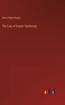 portada The Law of Expert Testimony (en Inglés)