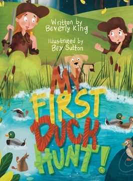 portada My First Duck Hunt (in English)