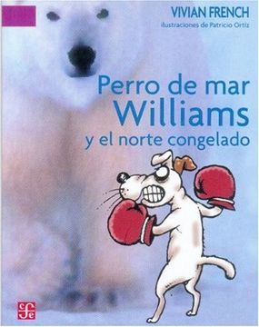 portada Perro de mar Williams y el Norte Congelado (in Spanish)