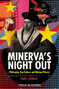 portada Minerva's Night Out: Philosophy, Pop Culture, and Moving Pictures