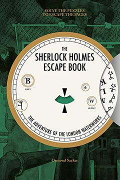 portada The Sherlock Holmes Escape Book: The Adventure of the London Waterworks: Solve the Puzzles to Escape the Pages (in English)