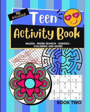 portada Teen Activity Book Volume Two: Coloring, Word Search, Mazes, Sudoku and more! (en Inglés)