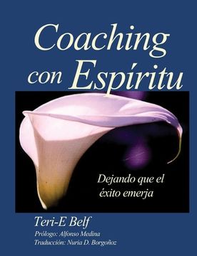portada Coaching con Espíritu: Dejando que el éxito emerja (in Spanish)
