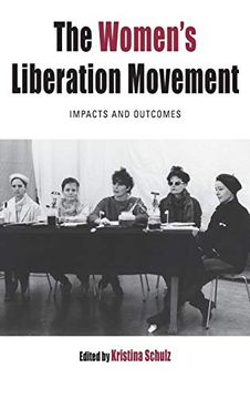 portada The Women's Liberation Movement: Impacts and Outcomes (Protest, Culture & Society) (en Inglés)