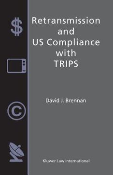portada Retransmission and Us Compliance with Trips (en Inglés)