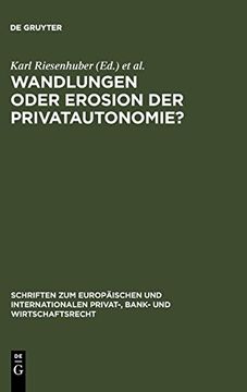 portada Wandlungen Oder Erosion der Privatautonomie? Deutsch-Japanische Perspektiven des Vertragsrechts (en Alemán)