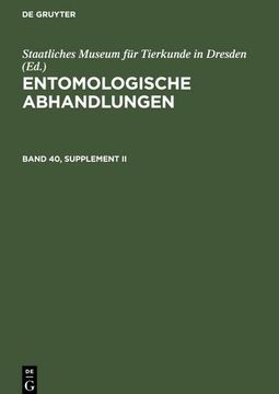 portada Entomologische Abhandlungen. Band 40, Supplement ii (en Alemán)