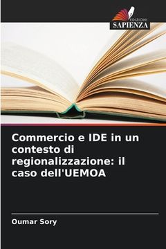 portada Commercio e IDE in un contesto di regionalizzazione: il caso dell'UEMOA (en Italiano)