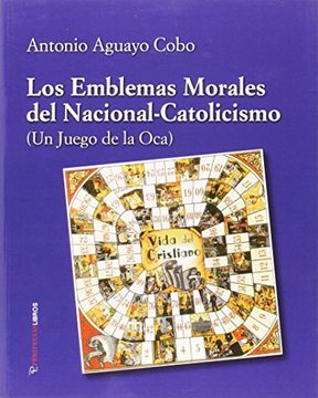 portada Los Emblemas Morales Del Nacional-Catolicismo