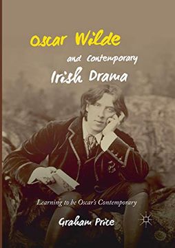 portada Oscar Wilde and Contemporary Irish Drama: Learning to be Oscar's Contemporary (in English)