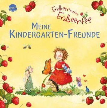 portada Erdbeerinchen Erdbeerfee. Meine Kindergarten-Freunde (en Alemán)