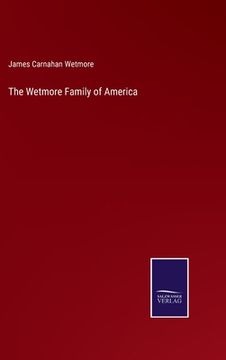 portada The Wetmore Family of America (en Inglés)