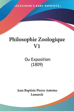 portada Philosophie Zoologique V1: Ou Exposition (1809) (in French)