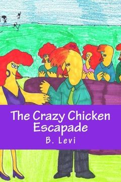 portada The Crazy Chicken Escapade (The Amazing Sci-Fi Compilation) (Volume 1)