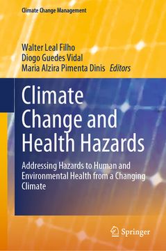 portada Climate Change and Health Hazards: Addressing Hazards to Human and Environmental Health from a Changing Climate (in English)