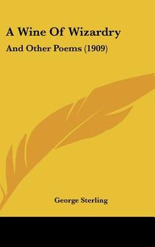 portada a wine of wizardry: and other poems (1909) (en Inglés)