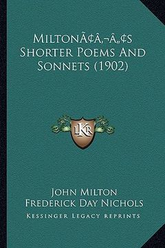 portada miltonacentsa -a centss shorter poems and sonnets (1902) (en Inglés)