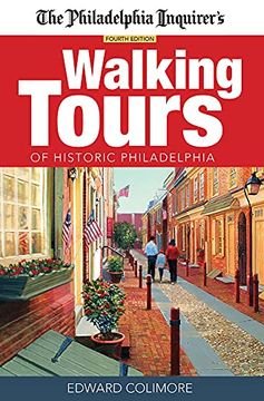 portada The Philadelphia Inquirer'S Walking Tours of Historic Philadelphia, 4th Edition (in English)