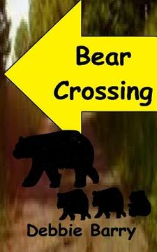 portada Bear Crossing (en Inglés)