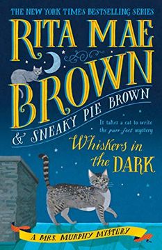 portada Whiskers in the Dark: A Mrs. Murphy Mystery (in English)