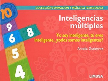 portada Inteligencias Multiples. Yo soy Inteligente, tu Eres Inteligente¿ Todos Somos Inteligentes? (in Spanish)