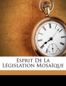 portada Esprit De La Législation Mosaïque (in French)